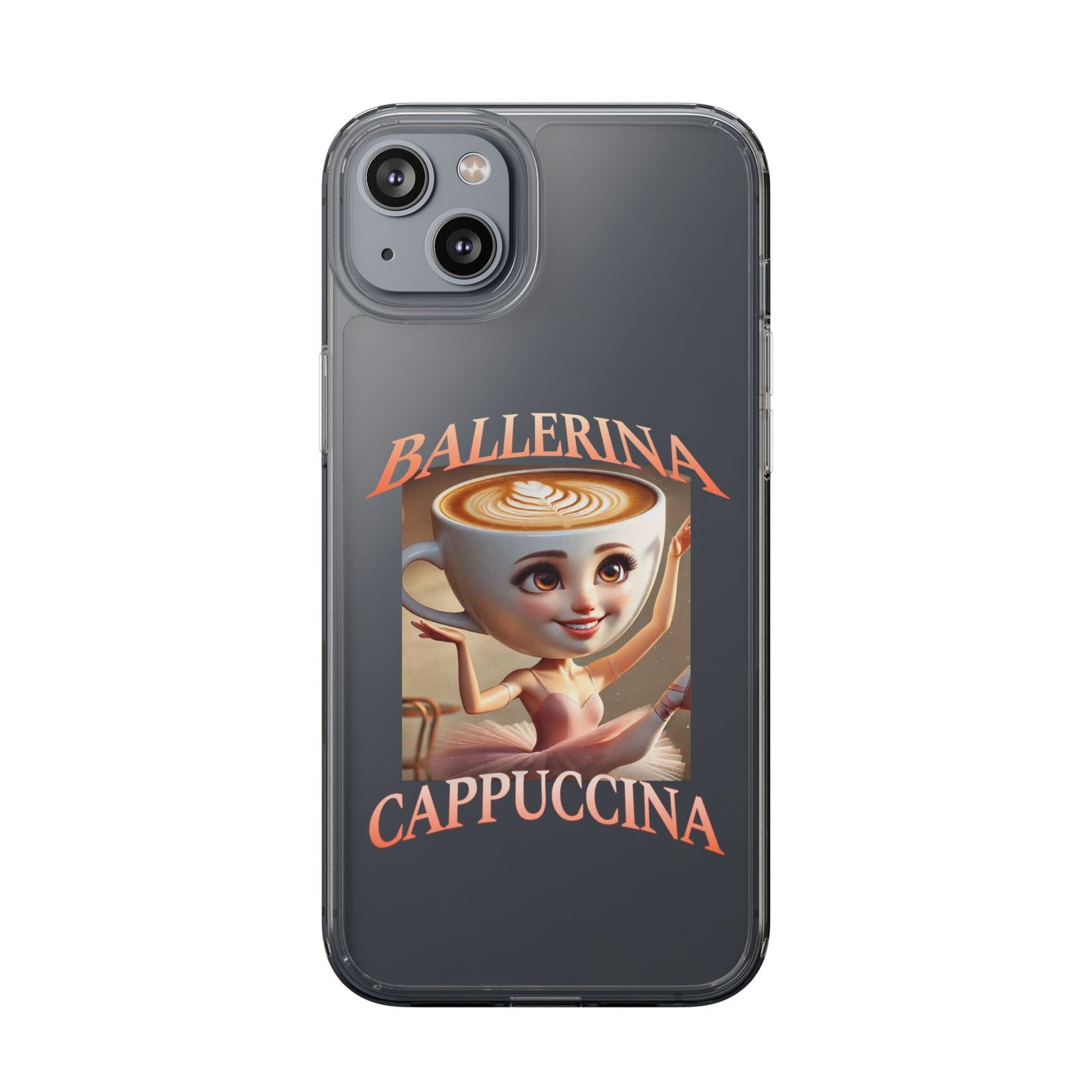 BALLERINA CAPPUCCINA CLEAR CASE