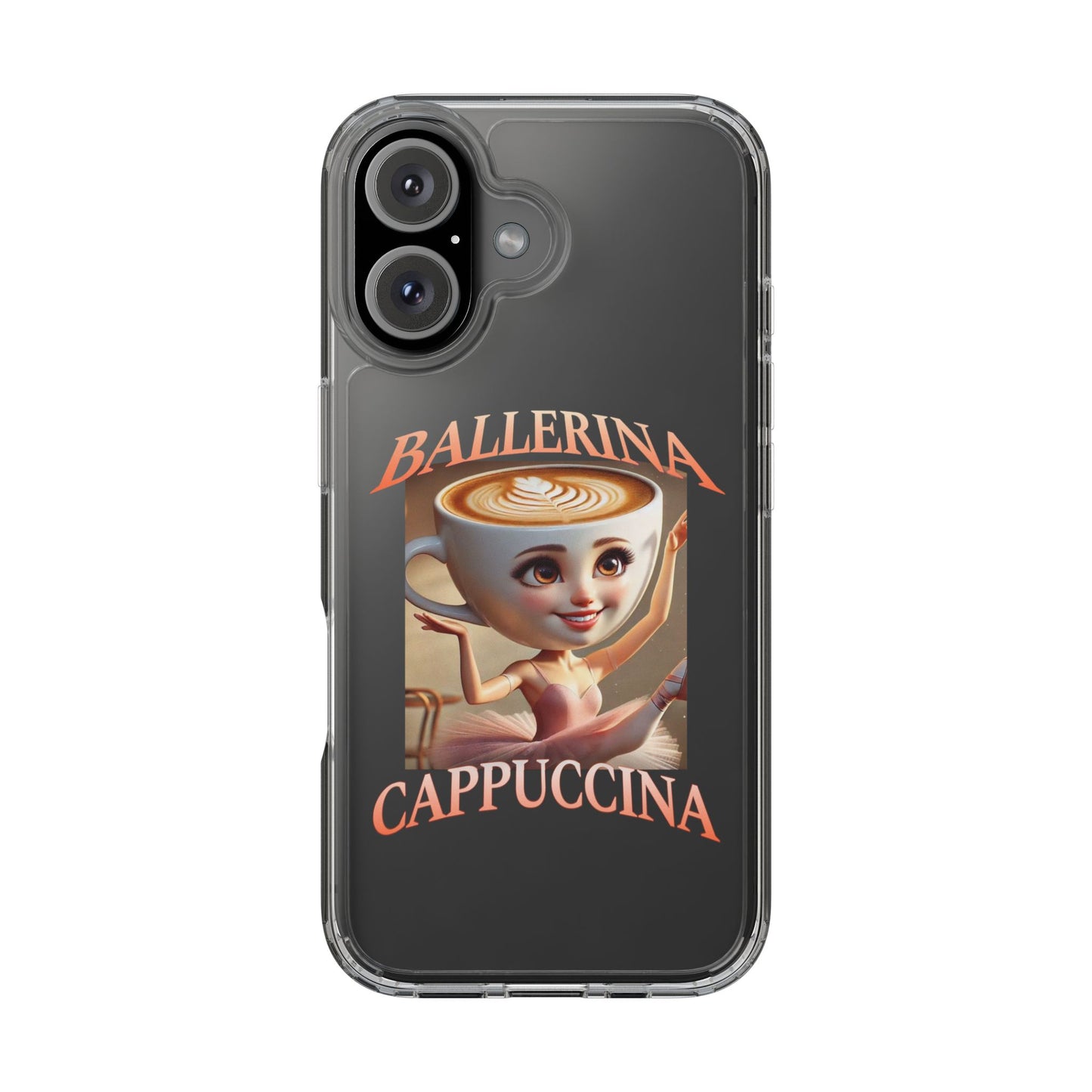 BALLERINA CAPPUCCINA CLEAR CASE