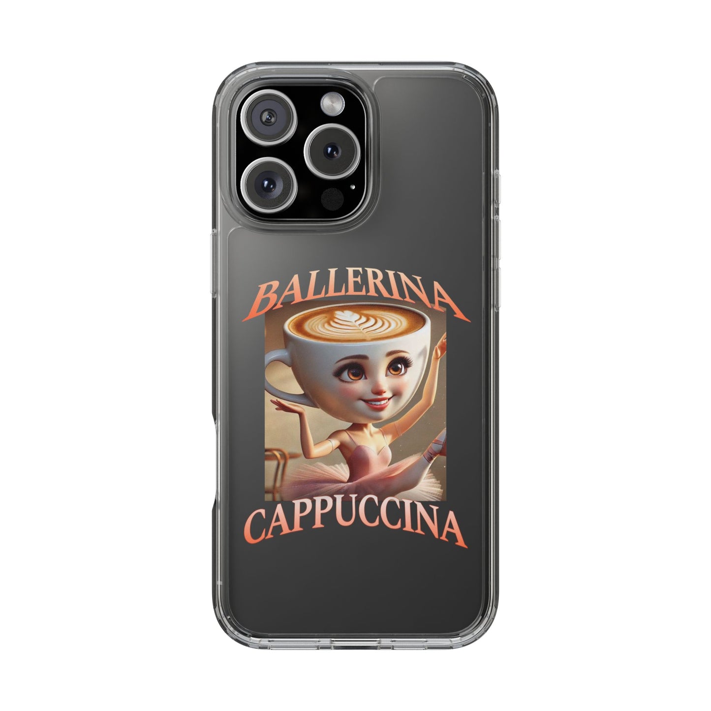 BALLERINA CAPPUCCINA CLEAR CASE