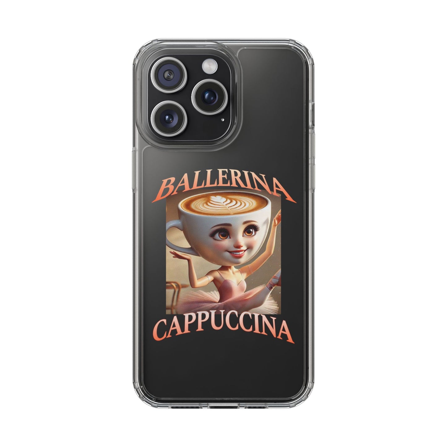 BALLERINA CAPPUCCINA CLEAR CASE