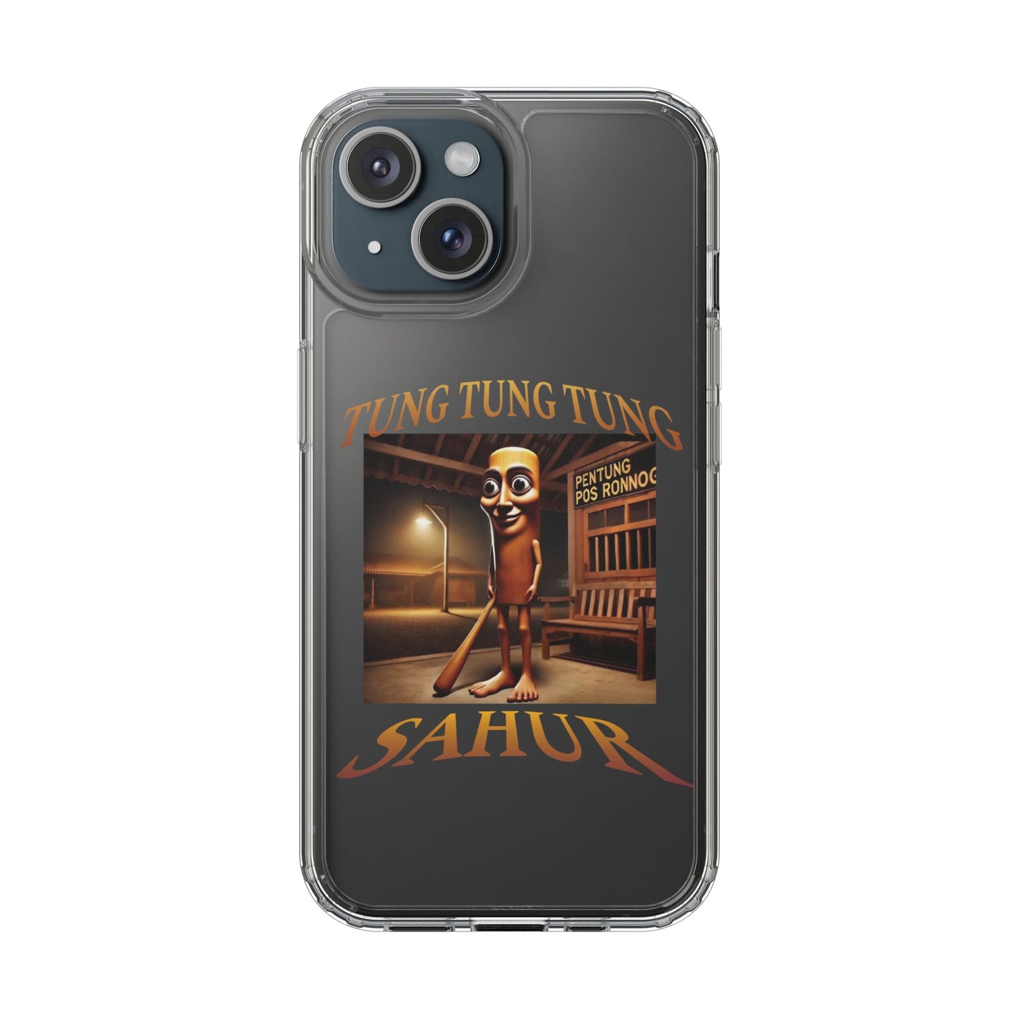 TUNG TUNG TUNG CLEAR CASE