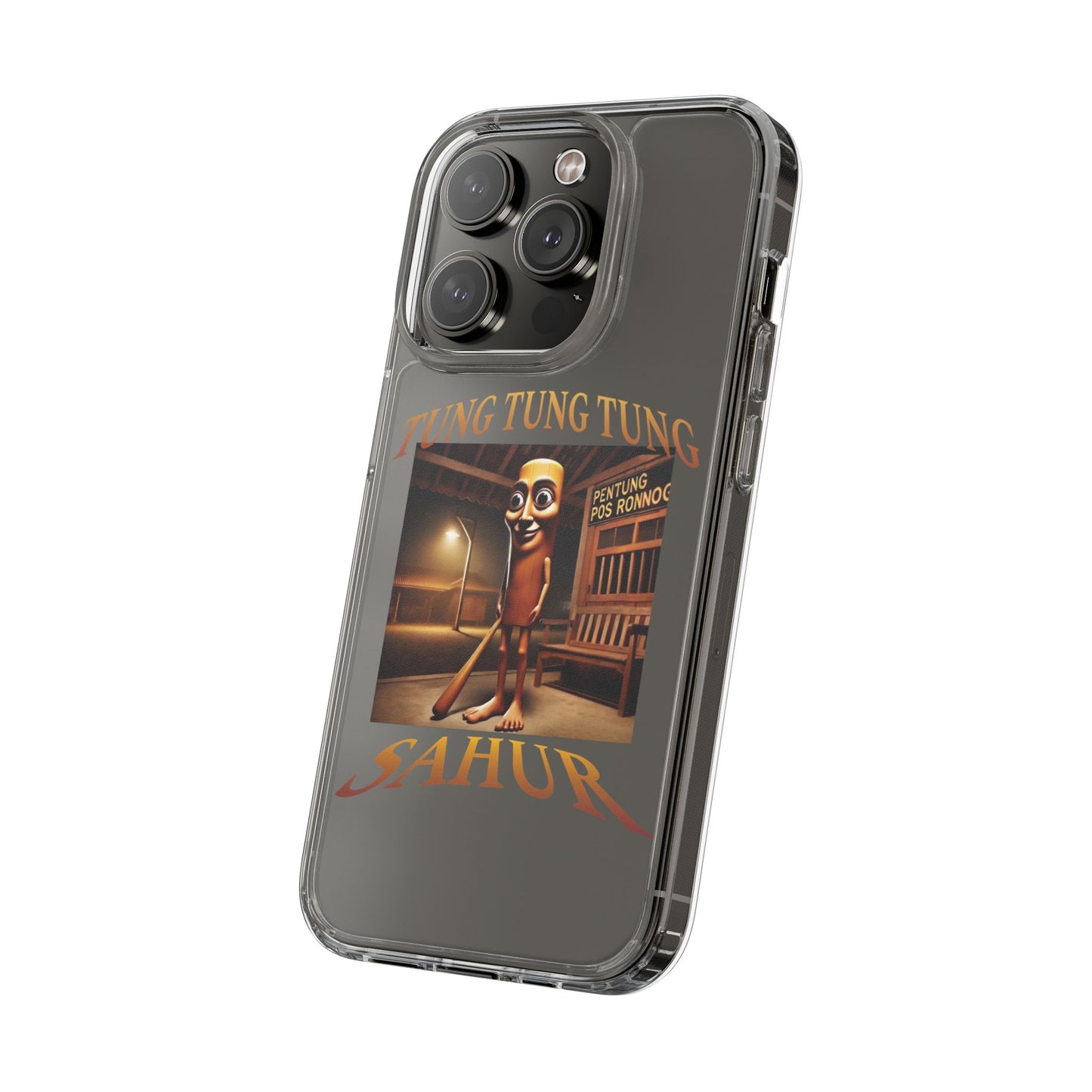 TUNG TUNG TUNG CLEAR CASE