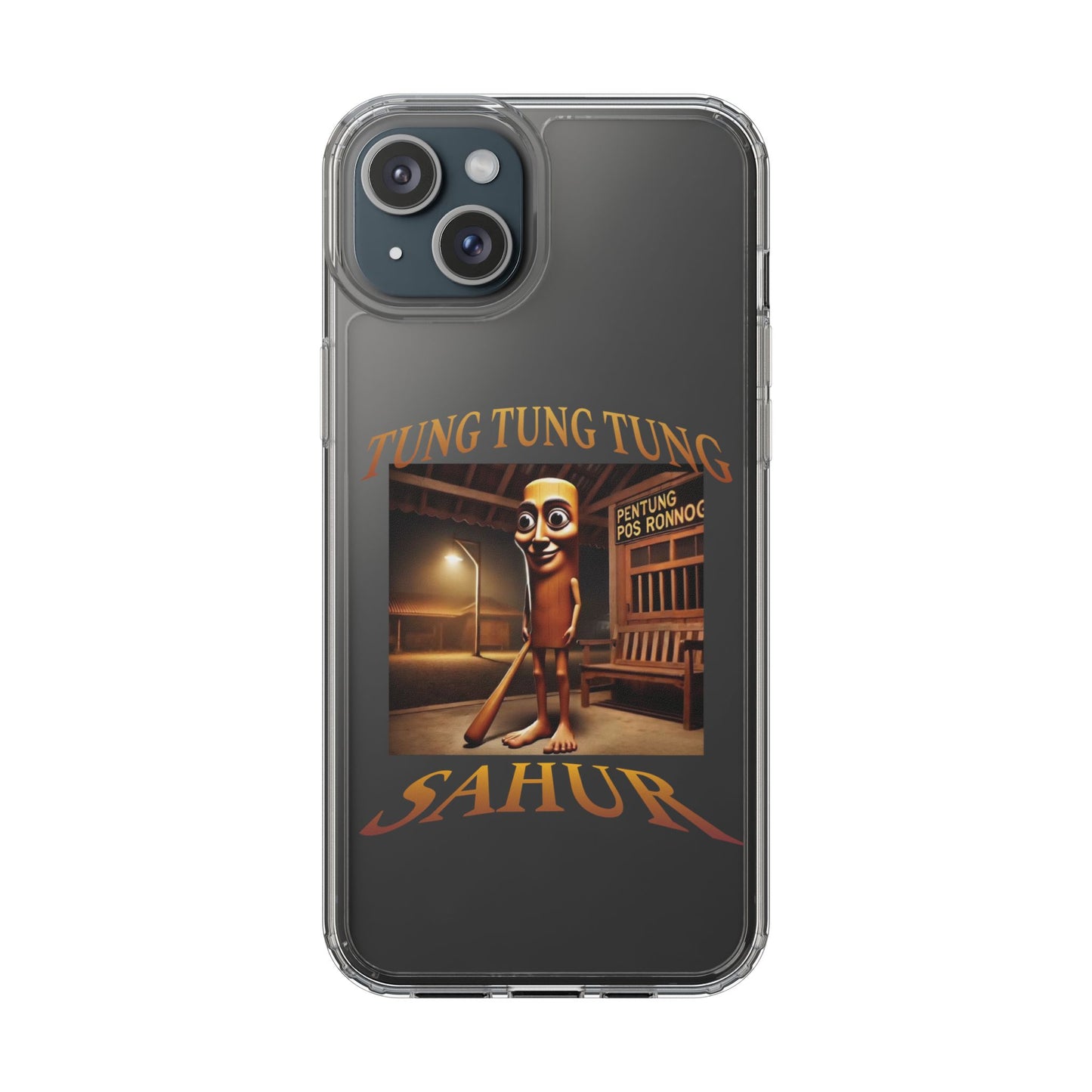 TUNG TUNG TUNG CLEAR CASE
